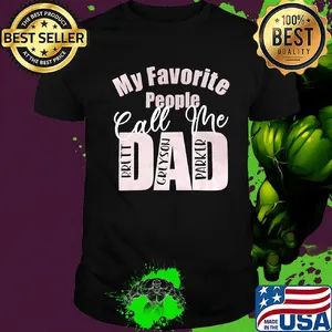 My favorite people call me dad brett grayson parker shirt