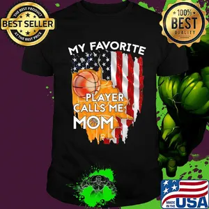 My favorite player calls me mom basketball american flag independence day shirt
