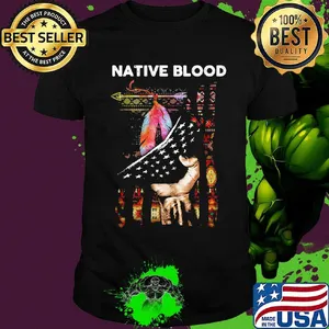 Nativ Blood Feathers Hand American Flag Independence Day Shirt