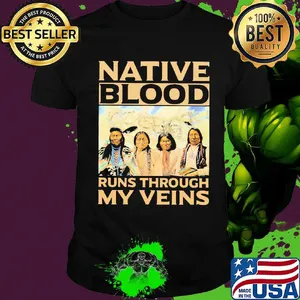 Native Blood Runs Through My Veins Aborigines Shirt