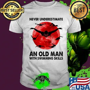 Never underestimate an old man with swimming skills sunset shirt