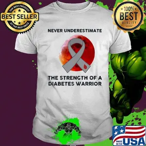 Never underestimate the strength of a diabetes warrior sunset shirt