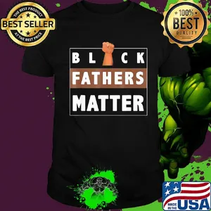 Official Black fathers matter hands shirt
