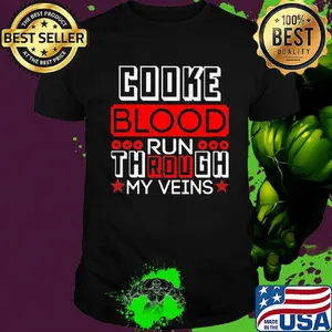 Official Cooke blood run through my veins shirt