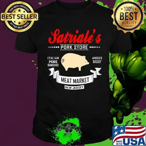 Pig satriale's pork store italian pork sausage angus beef meat market new jersey shirt