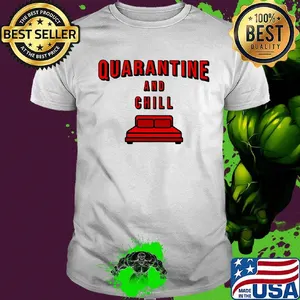 Quarantine and chill red bed shirt