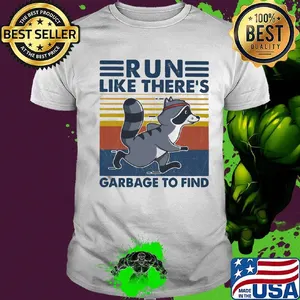 Raccoon run like there's garbage to find vintage retro shirt