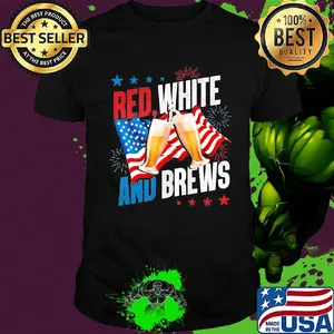 Red White And Brews Independence Day Shirt