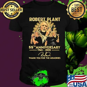 Robert plant 55th anniversary 1965 2020 thank you for the memories signature shirt