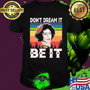 Rocky Horror don't dream it be it vintage Shirt