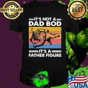 Scuba diving bear it's not a dad bod it's father figure father's day vintage retro shirt