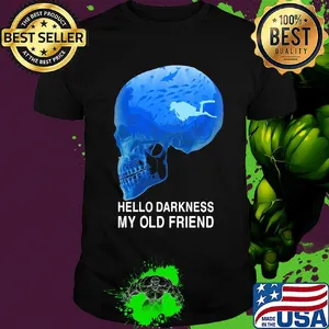 Scuba diving skull hello darkness my old friend shirt