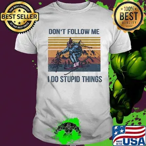 Skiing dont follow me i do stupid things vintage retro shirt