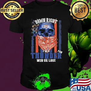Skull damn right I'm a oklahoma city thunder fan win or lose american flag independence day shirt