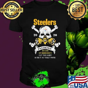 Skull steelers 2020 pandemic covid-19 in case of emergency cut this shirt and use it as toilet paper shirt
