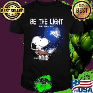 Snoopy and woodstock be the light matthew shirt