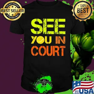 Softball see you in court shirt