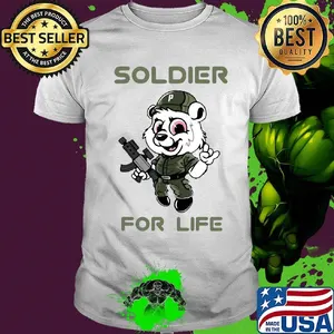 Soldier for life The bear has a gun shirt
