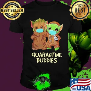 Star wars baby groot and baby yoda mask quarantine buddies shirt