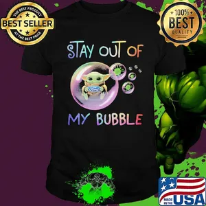 Star wars baby yoda hug ford stay out of my bubble covid-19 shirt