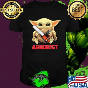 Star wars baby yoda hug saw machine arborist shirt