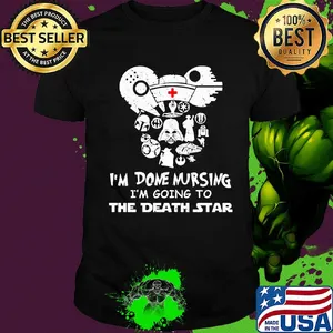 Star wars darth vader i'm done nursing i'm going to the death star shirt