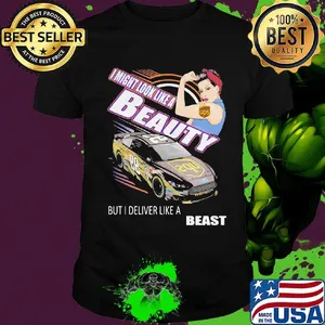 Strong woman i might look like a ups beauty but i deliver like a beast car shirt
