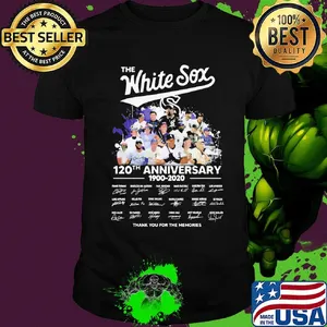 The chicago white sox baseball 120th anniversary 1900 2020 thank you for the memories signatures shirt