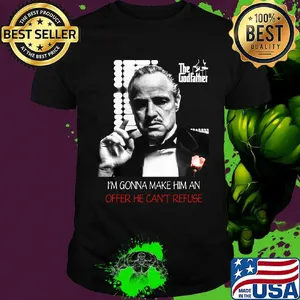 The godfather i'm gonna make him an offer he can't refuse shirt