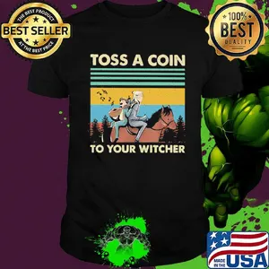 The witcher henry cavill toss a coin to your witcher vintage retro shirt