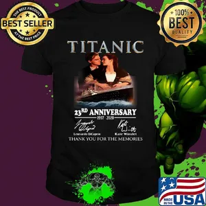 Titanic 23rd anniversary 1997 2020 thank you for the memories signatures shirt