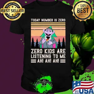 Today number is zero zero kids are lisrening to me ah ah ah vintage retro shirt