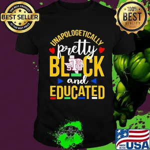 Unapologetically pretty black and educated texas southern university styles 90's shirt