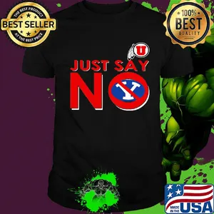 Utah utes just say no byu cougars shirt