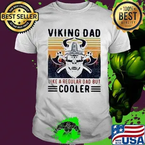 Viking dad like a regular dad but cooler skull vintage retro shirt