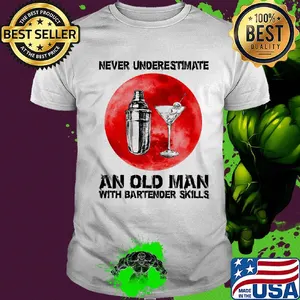 Whiskey never underestimate an old man with bartender skills shirt