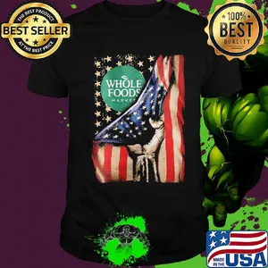 Whole foods market american flag happy independence day shirt