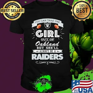 You can take the girl out of wisconsin but she'll always be a raiders shirt