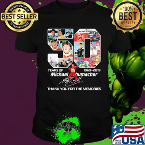 50 years of 1969 2019 michael schumacher thank you for the memories signature shirt