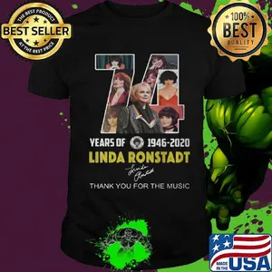 74 years of 1946 2020 linda ronstadt thank you for the memories signature shirt