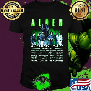 Alien 42nd anniversary 1979 2021 thank you for the memories signatures shirt