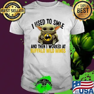 Baby yoda i used to smile and then i worked at buffalo wild wings shirt