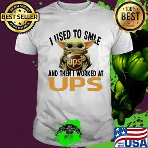 Baby yoda i used to smile and then i worked at ups shirt