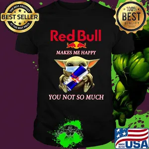Baby yoda mask red bull makes me happy you not so much shirt
