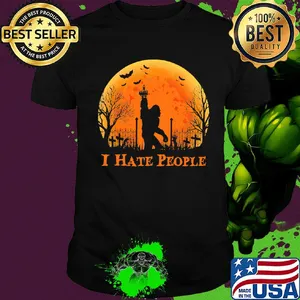 Bigfoot Holloween I hate people Sunset shirt