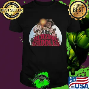 Blazing saddles movie 1974 shirt