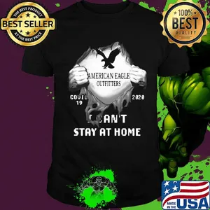 Blood insides american eagle outfitters covid-19 2020 i can't stay at home shirt