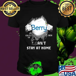 Blood insides berry covid-19 2020 i can't stay at home shirt