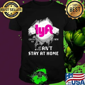Blood insides lya covid-19 2020 i can't stay at home shirt
