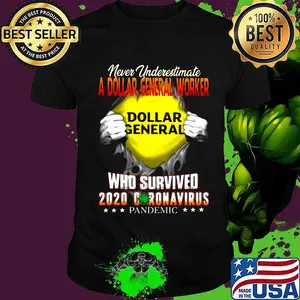 Blood insides never underestimate a dollar general worker who survived 2020 coronavirus pandemic shirt